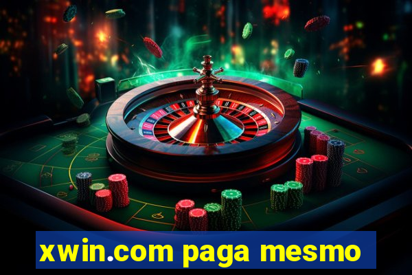 xwin.com paga mesmo